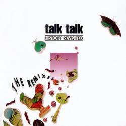 Talk Talk : History Revisited